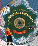 Copertina  La montagna ghiacciata : gira e sopravvivi