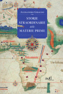 Copertina  Storie straordinarie delle materie prime