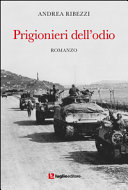 Copertina  Prigionieri dell'odio : romanzo