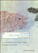 Copertina  Tra i miei mondi : un'autobiografia