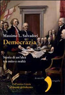 Copertina  Democrazia : storia di un'idea tra mito e realtà