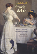 Copertina  Storie del tè : monaci e mercanti, regine e avventurieri