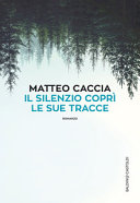 Copertina  Il silenzio coprì le sue tracce