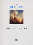 Copertina  Invettive e distopie