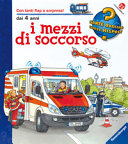 Copertina  I mezzi di soccorso : con tanti flap a sorpresa!