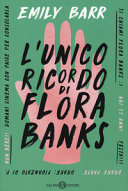 Copertina  L'unico ricordo di Flora Banks : romanzo