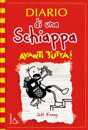 Copertina  Diario di una schiappa : avanti tutta!