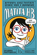 Copertina  Appunti, cose private, storie vere e inventate di Matita HB : [che sono io]!