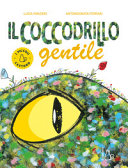 Copertina  Il coccodrillo gentile