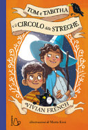 Copertina  Tom e Tabitha e il circolo delle streghe