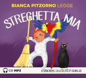 Copertina  Streghetta mia : legge Bianca Pitzorno