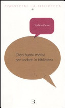 Copertina  Dieci buoni motivi per andare in biblioteca