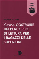 Copertina  Come costruire un percorso di lettura per i ragazzi delle superiori