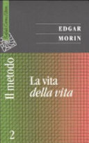 Copertina  La vita della vita; Vol. 2 \\Il Metodo\\