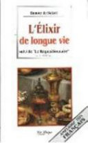 Copertina  L'elixir de longue vie : suivi de "Le Réquisitionnaire"