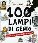 Copertina  100 lampi di genio che hanno cambiato il mondo