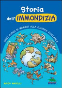 Copertina  Storia dell'immondizia : dagli avanzi di mammut alla plastica riciclabile