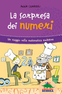 Copertina  La sorpresa dei numeri : un viaggio nella matematica simpatica