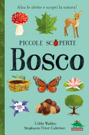Copertina  Piccole scoperte : Bosco