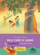 Copertina  Sulle orme di Gandhi : Vandana Shiva si racconta