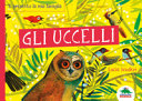 Copertina  Gli uccelli : ti presento la mia famiglia