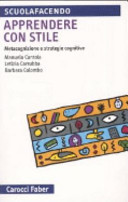 Copertina  Apprendere con stile : metacognizione e strategie cognitive