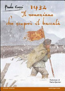 Copertina  1432, il veneziano che scoprì il baccalà