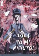Copertina  1914. Io mi rifiuto!