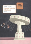Copertina  Eravamo bambini abbastanza