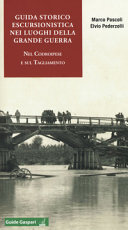 Copertina  Guida storico escursionistica nei luoghi della Grande Guerra nel Codroipese e sul Tagliamento