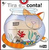 Copertina  Tira e... Conta! : Quanti sono?