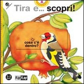 Copertina  Tira e... Scopri! : cosa c'è dentro?