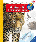 Copertina  Impariamo a conoscere gli animali pericolosi