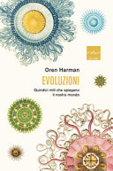 Copertina  Evoluzioni : quindici miti che spiegano il nostro mondo