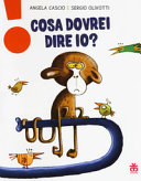 Copertina  Cosa dovrei dire io? : (nessuno è perfetto)