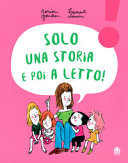 Copertina  Solo una storia e poi a letto