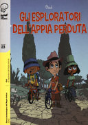 Copertina  Gli esploratori dell'Appia perduta