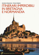 Copertina  Itinerari imperdibili in Bretagna e Normandia
