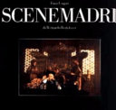 Copertina  Scene madri di Bernardo Bertolucci