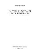 Copertina  La vita placida di Paul Leautaud