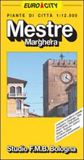 Copertina  Mestre, Marghera, Malcontenta, Chirignago, Asseggiano ...