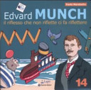 Copertina  Edvard Munch : il riflesso che non riflette ci fa riflettere