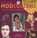 Copertina  Amedeo Modigliani : l'inesauribile dolcezza della luna