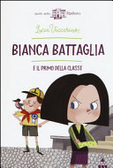 Copertina  Bianca Battaglia e il primo della classe