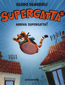 Copertina  Supergatta : arriva supergatta!