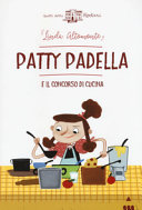 Copertina  Patty Padella e il concorso di cucina