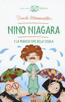 Copertina  Nino Niagara e la tragica fine della scuola