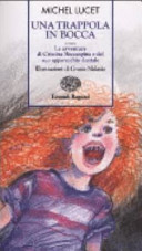 Copertina  Una trappola in bocca ovvero Le avventure di Cristina Boccaspina e del suo apparecchio dentale