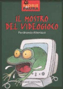 Copertina  Il mostro del videogioco