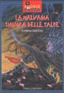 Copertina  La malvagia signora delle talpe
